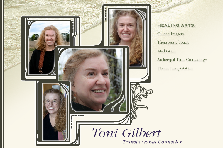 Toni Gilbert - Expert Transpersonal Counselor