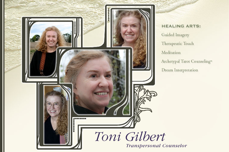 Toni Gilbert - Expert Transpersonal Counselor